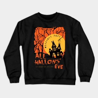 All Hallow's Eve 2021 Crewneck Sweatshirt